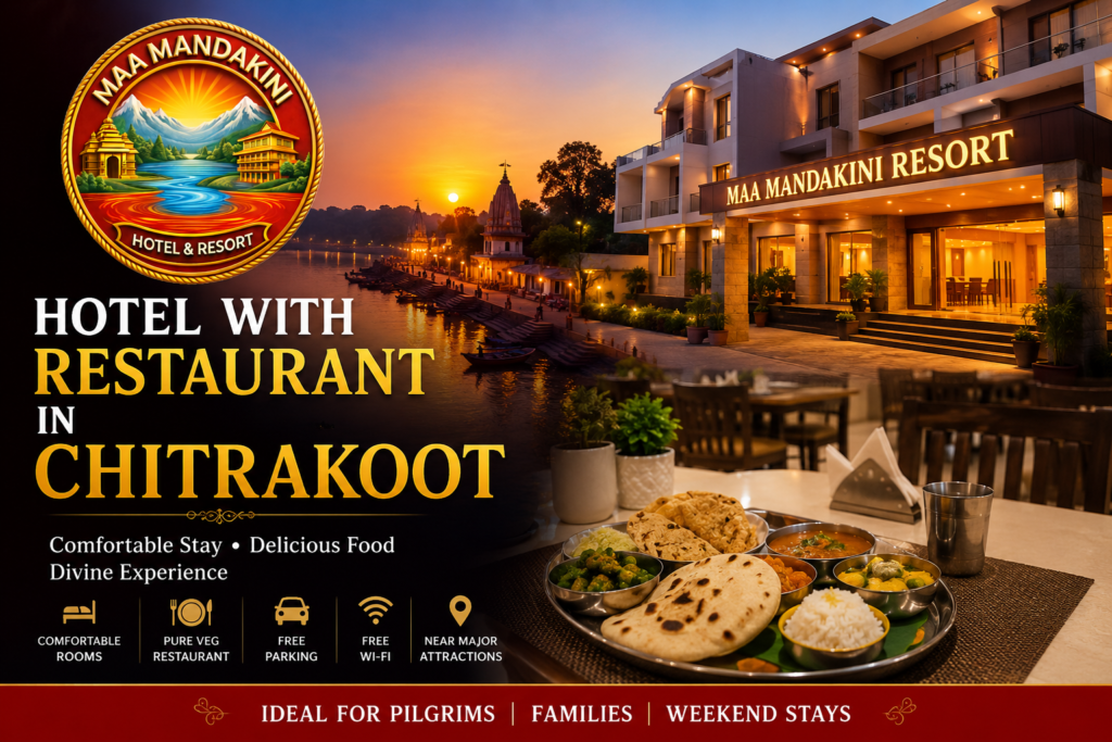 Maa Mandakini Resort - Best Hotel with Restaurant in Chitrakoot offering deluxe rooms, family stay, free parking, and authentic vegetarian dining.